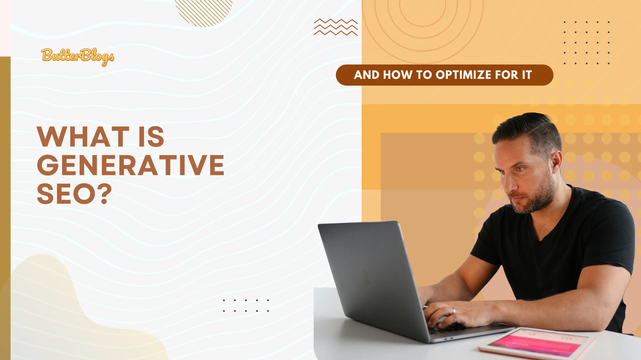 What Is Generative SEO and How to Optimize for It