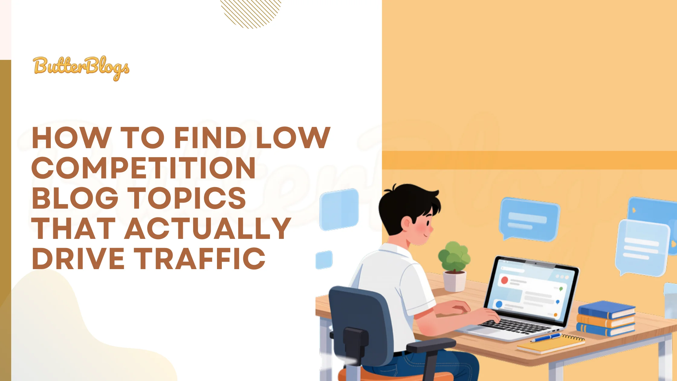 How to Find Low-Competition Blog Topics That Actually Drive Traffic