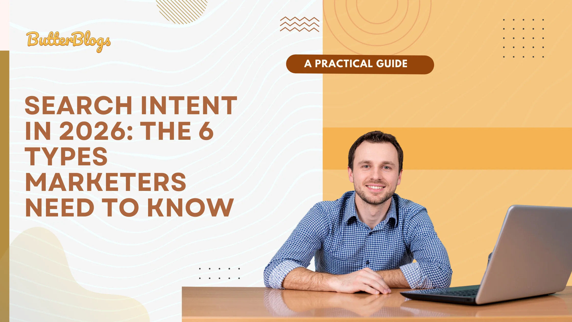 Search Intent in 2026: The 6 Types Marketers Need to Know