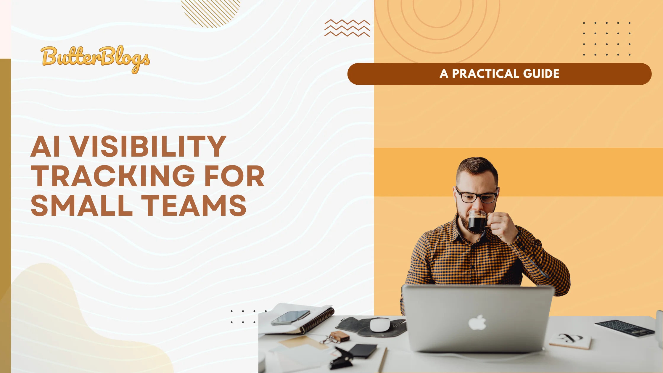 AI Visibility Tracking for Small Teams: A Practical Guide