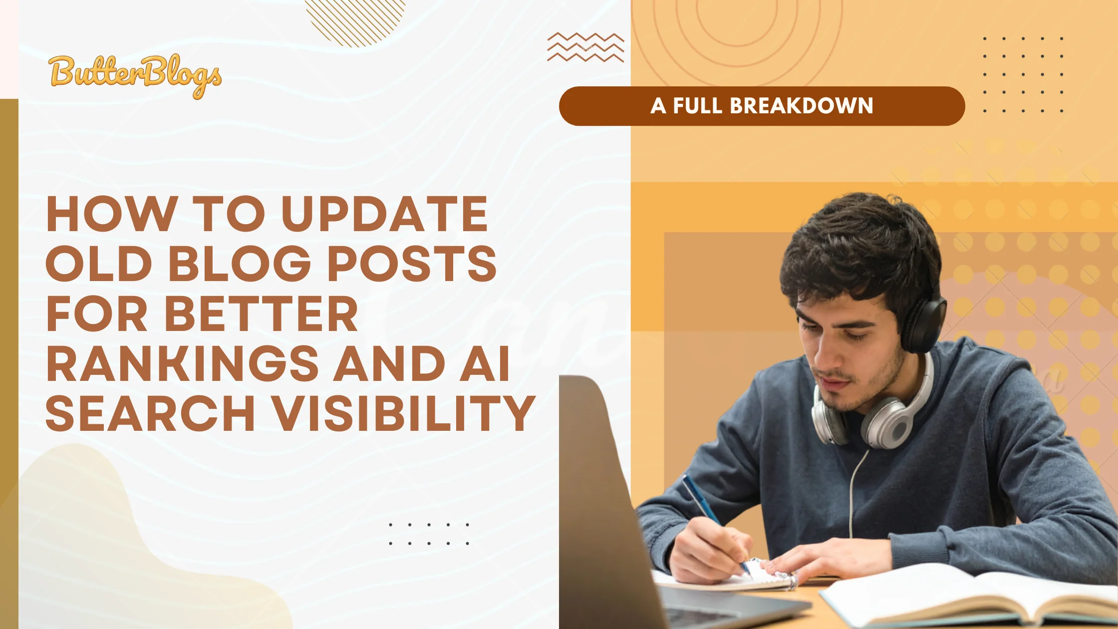 How to Update Old Blog Posts for Better Rankings and AI Search Visibility