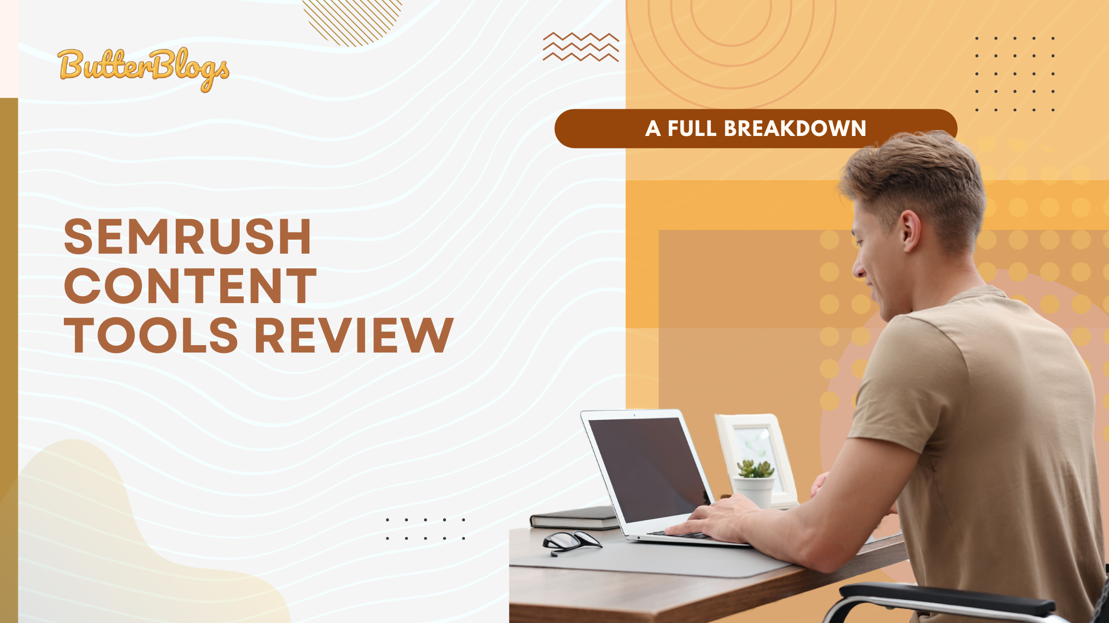 SEMrush Content Tools Review