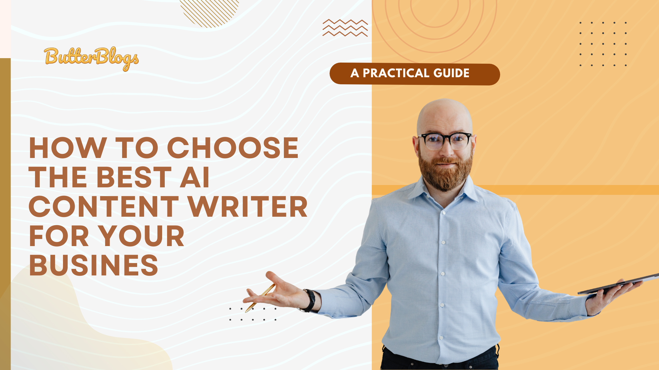 How to Choose the Best AI Content Writer for Your Business